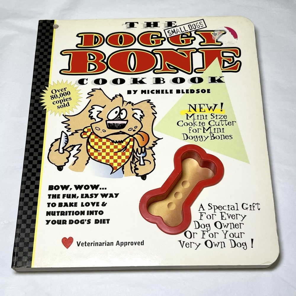 The Doggy Bone Cookbook : The Fun, Easy Way to Bake‎ Love Dog Pet Recipes Cookie